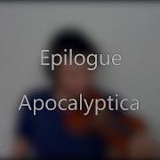 Epilogue Apocalyptica Violin Cover