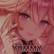 Nightcore Yummy