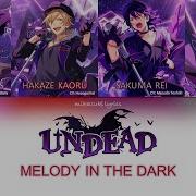 Undead Melody In The Dark