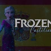 Frozen 2 Into The Unknown Castilian Spanish S T Gisela