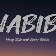 Habibi Ricky Rich Aram Mafia Lyrics Tik Tok