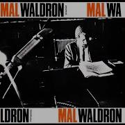 Mal Waldron All Alone Remastered