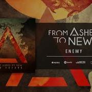 Enemy From Ashes To New