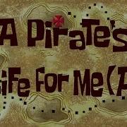 Spongebob Music A Pirate S Life For Me