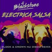 Electrica Salsa Block Crown Nu Disco Extended Mix