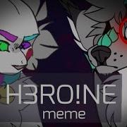 Heroine Meme Fake Collab