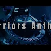 Anthem Of Warriors