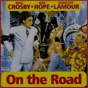 Bing Crosby Bob Hope Dorothy Lamour Overture 3