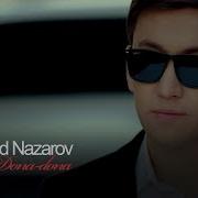 Shahzod Nazarov Dona Dona Шахзод Назаров Дона Дона