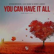 You Can Have It All John Ross Remix Radio