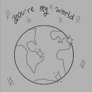 Atlas You Re My World