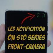 S10 Hidden Led Notification Light How To Activate Led Notification Light On Samsung Galaxy S10