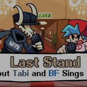 Fnf Last Stand But Tabi And Bf