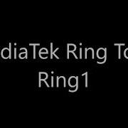 Mediatek Ringtone Ring1