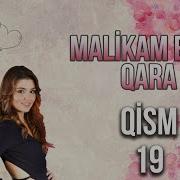 Malikam Endi Qara 19 Qism