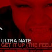 Get It Up The Feeling Full Intention Radio Edit