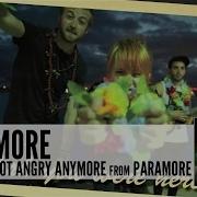 Interlude I M Not Angry Anymore Paramore