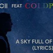 Coldplay A Sky Full Of Stars Avicii Edit