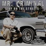 Mr Criminal Welcome To California