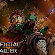 Demon Slayer Kimetsu No Yaiba The Movie Final Trailer