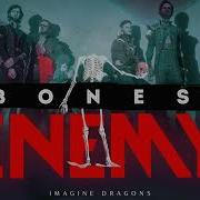 Enemy Bones Imagine Dragons Mashup