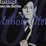 Manolo Otero Vuelvo A Ti