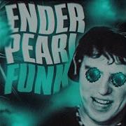 Ender Perl Funk