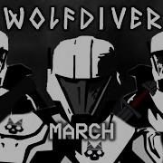 Wolfdiver Marching Chant 104Th Wolfdivers Battalion March Helldivers 2