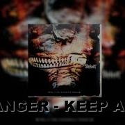 Slipknot Danger Keep Away Nightcore