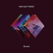 Way Out West Slam