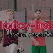 Fall Out Boy Irresistible Español Zack