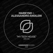 Markyno Alessandro Angileri My Tech House