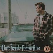 Chris Isaak Live Forever Blue