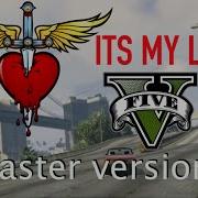 Gta V Bon Jovi Its My Life Faster Version