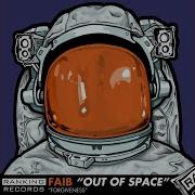 Faib Out Of Space