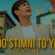 Dostimni Toyi Bugun