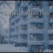 Markul Zima Blue Instrumental