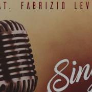 Sing Forever Feat Fabrizio Levita Single Edit