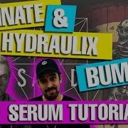 Hydraulix Eliminate Bump Serum Tutorial Drop Remake Free Downloads