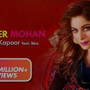 Kabhi Are Kabhi Paar New Song Kanika Kapoor Cheater Mohan