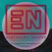 Physical Touch Love Damon Trueit Club Mix