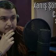 Xanis Sohretoglu Cavanliq Yeni 2 Ci Hisse