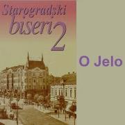 Starogradske Pesme Sajka Oj Jelo Jelena Audio 2004