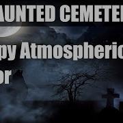 Creepy Atmospheric Horror Music Haunted Cemetery Royalty And