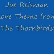 Joe Reisman The Thorn Birds Theme From The Film