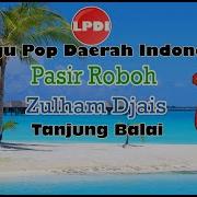 Zulham Djais Pasir Roboh