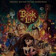 The Book Of Life Soundtrack I Love You Too Much