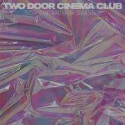 Two Door Cinema Club Bad Decisions Purple Disco Machine