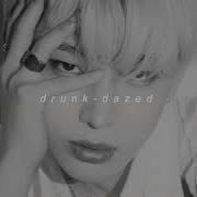 Drunk Dazed Slowed