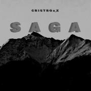 Cristroxx Saga